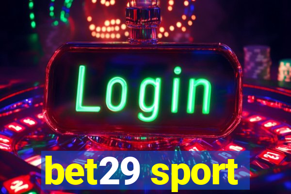 bet29 sport