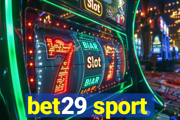 bet29 sport