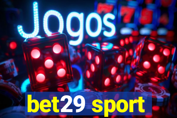 bet29 sport