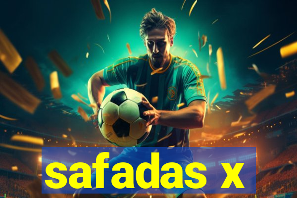 safadas x