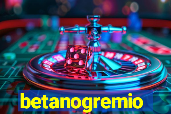 betanogremio