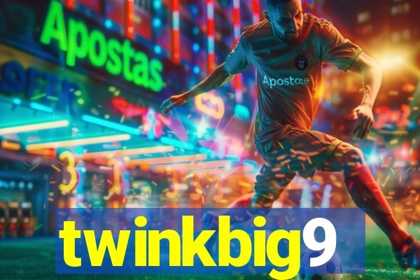 twinkbig9