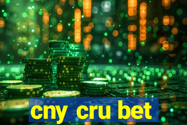 cny cru bet