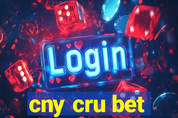 cny cru bet