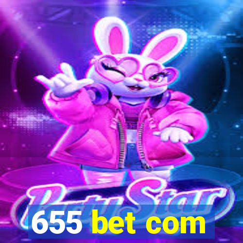 655 bet com