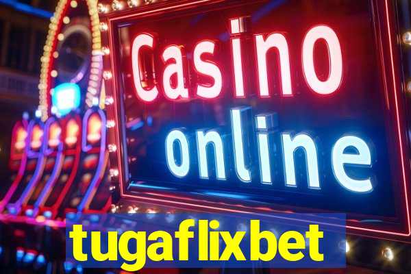 tugaflixbet