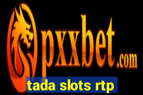 tada slots rtp