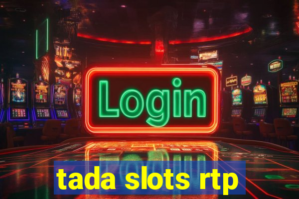 tada slots rtp