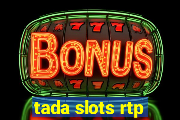 tada slots rtp