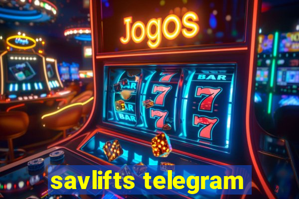 savlifts telegram