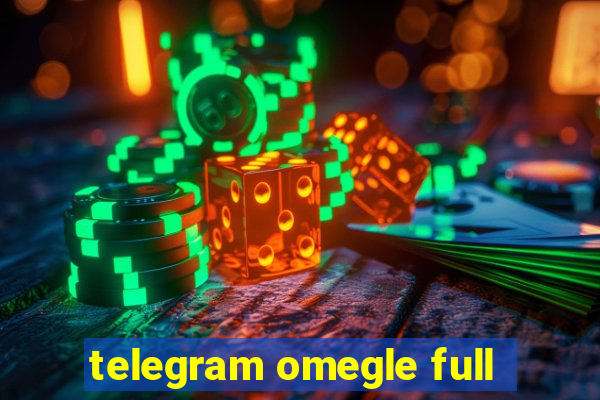 telegram omegle full