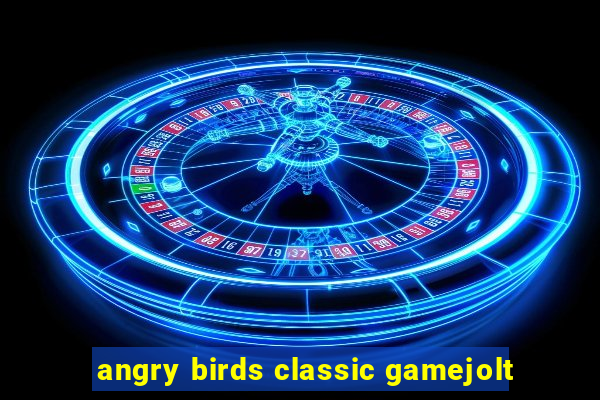 angry birds classic gamejolt