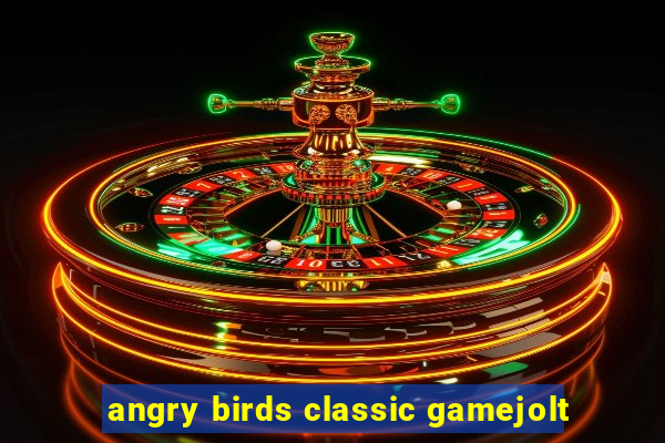 angry birds classic gamejolt