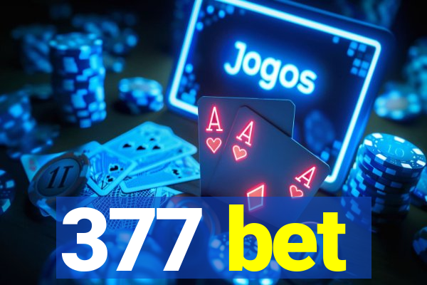 377 bet