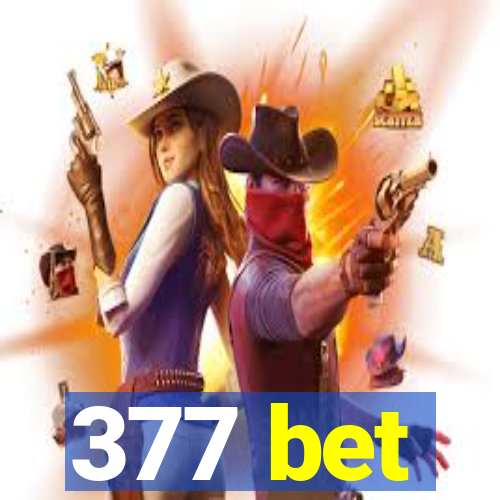 377 bet