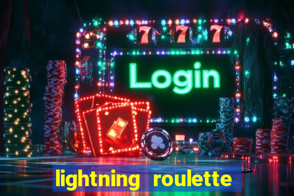 lightning roulette como jogar