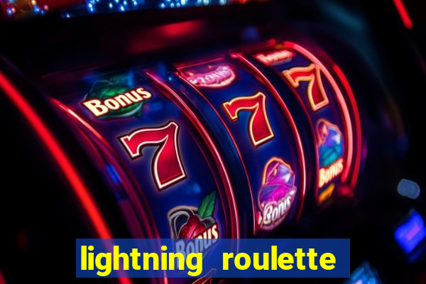 lightning roulette como jogar