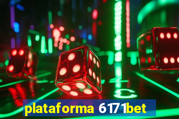 plataforma 6171bet