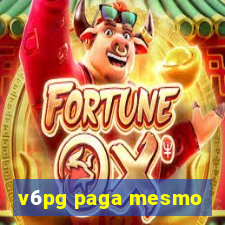 v6pg paga mesmo