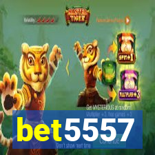 bet5557