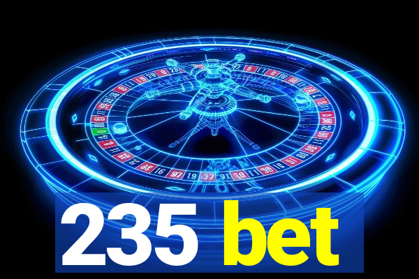 235 bet