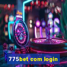 775bet com login