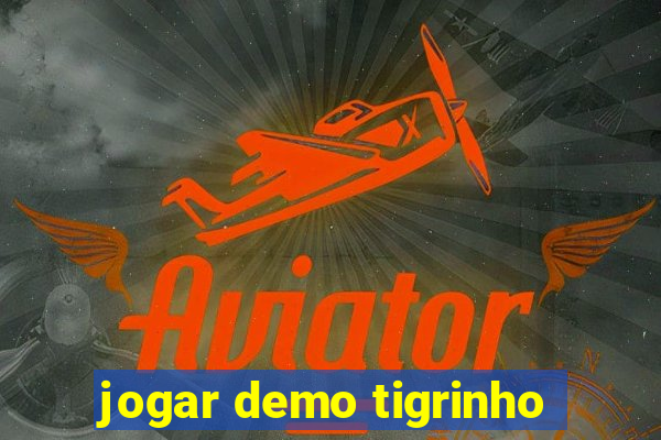 jogar demo tigrinho