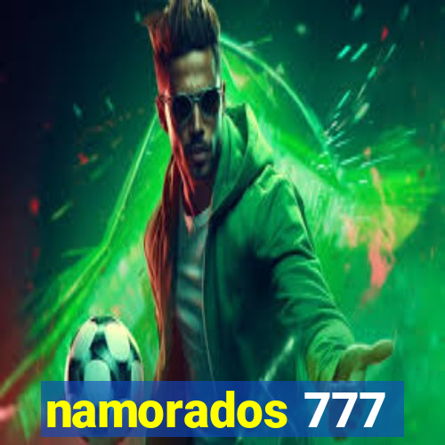 namorados 777