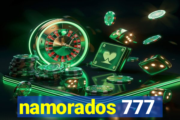 namorados 777