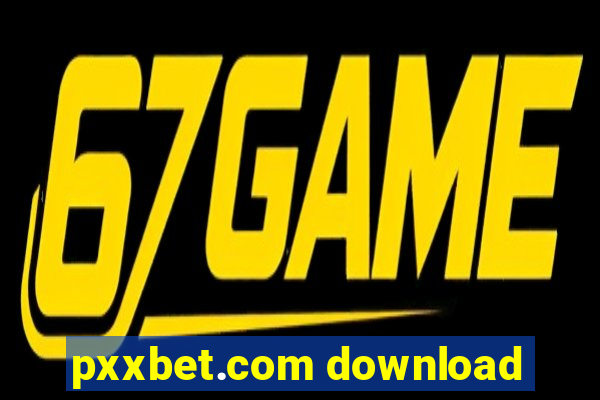 pxxbet.com download