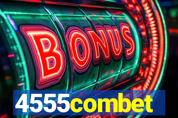 4555combet