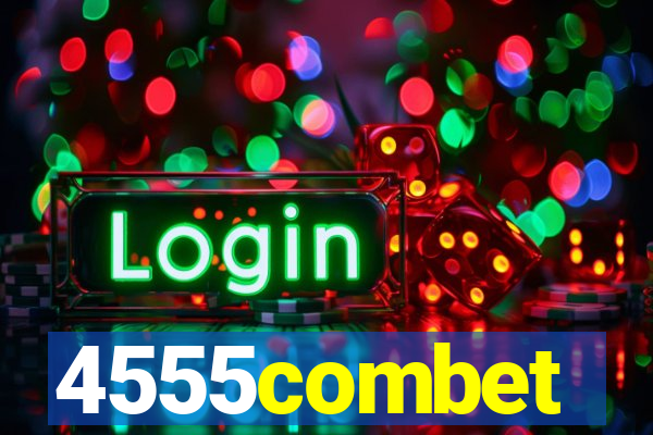 4555combet