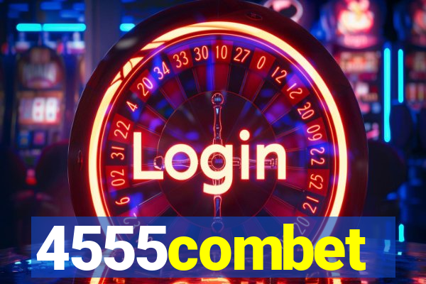 4555combet