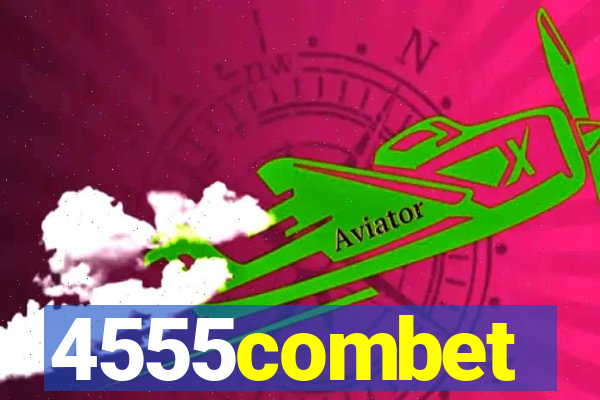 4555combet