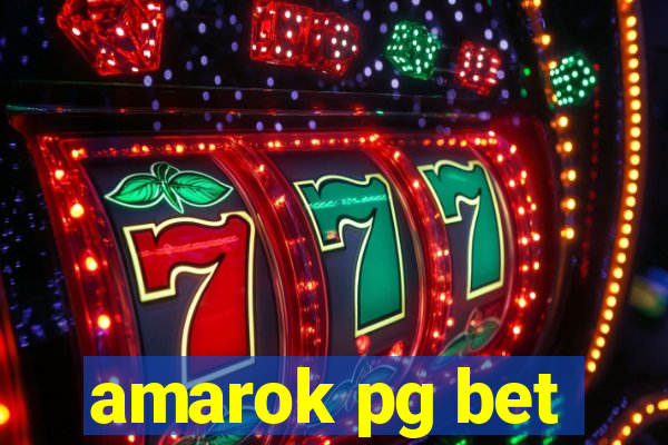 amarok pg bet