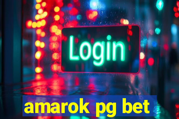 amarok pg bet