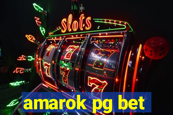 amarok pg bet