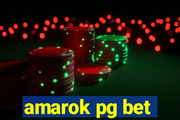 amarok pg bet