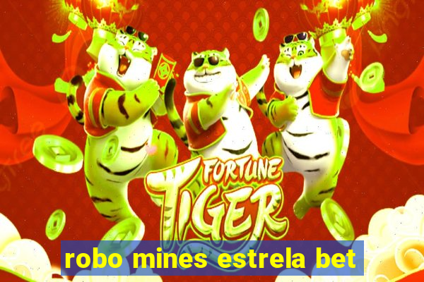 robo mines estrela bet