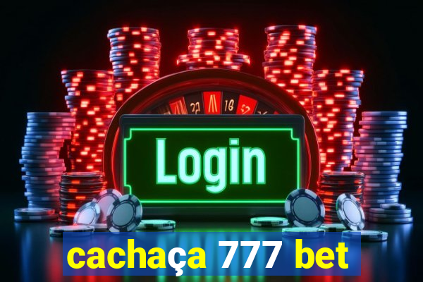 cachaça 777 bet