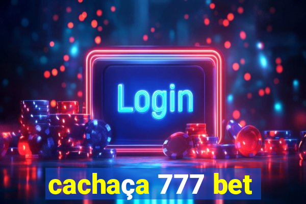 cachaça 777 bet