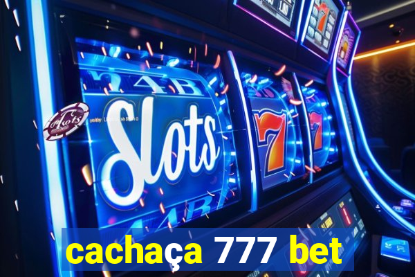 cachaça 777 bet