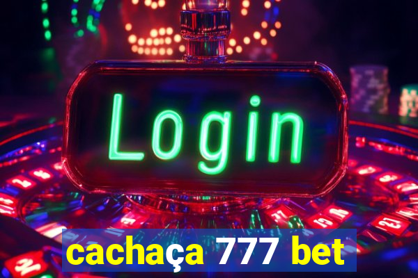 cachaça 777 bet