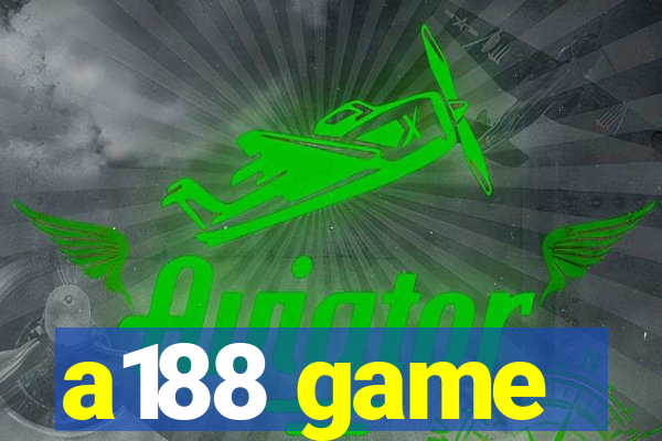 a188 game