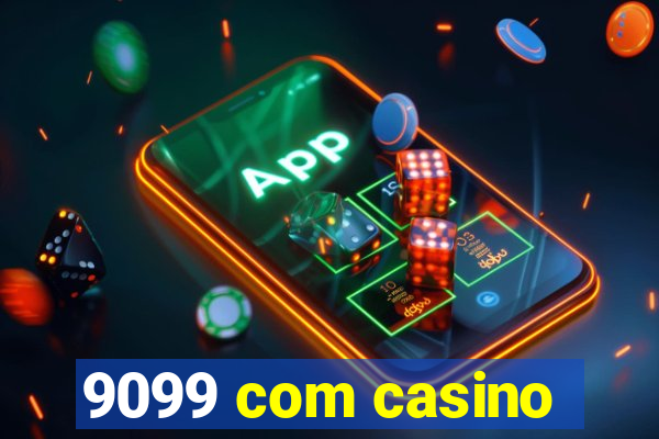 9099 com casino