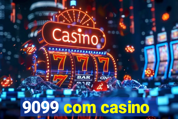 9099 com casino