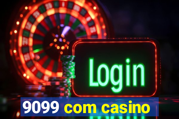 9099 com casino