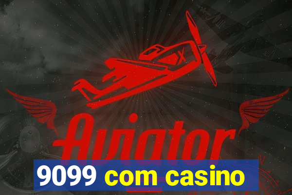 9099 com casino