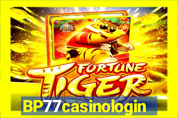 BP77casinologin