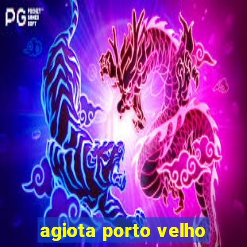 agiota porto velho